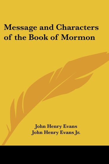 Message and Characters of the Book of Mormon