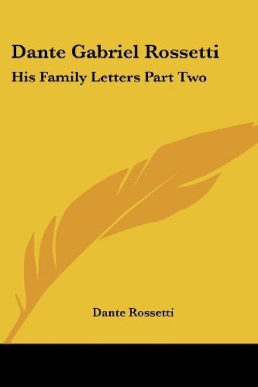 Dante Gabriel Rossetti
