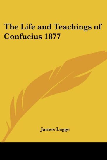 Life and Teachings of Confucius 1877