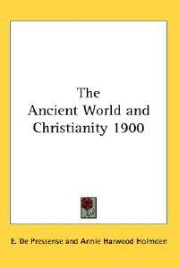 Ancient World and Christianity 1900