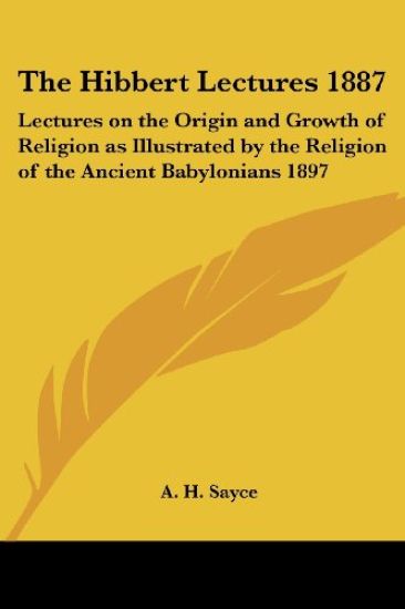 Hibbert Lectures 1887