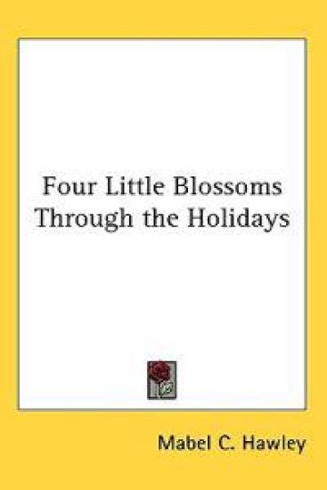 Four Little Blossoms Through the Holidays