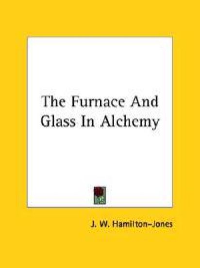 The Furnace and Glass in Alchemy