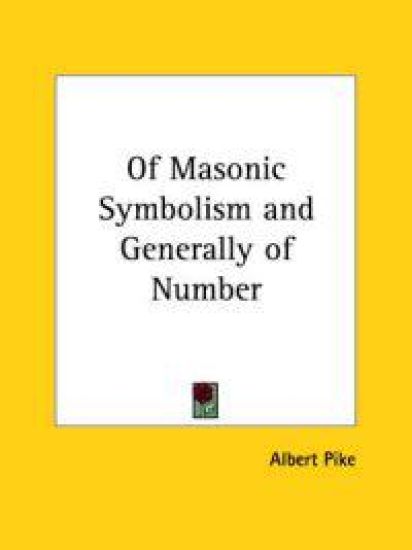 Of Masonic Symbolism and Generally of Number – Albert Pike, kirjan kansikuva
