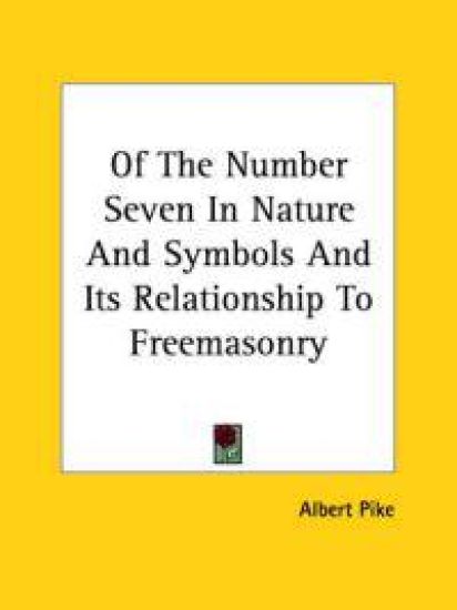 Of the Number Seven in Nature and Symbols and Its Relationship to Freemasonry – Albert Pike, kirjan kansikuva