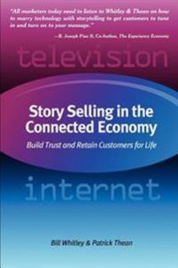 Story Selling in the Connected Economy