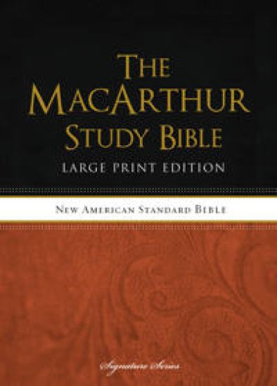 The NASB MacArthur Study Bible, Large Print, Hardcover