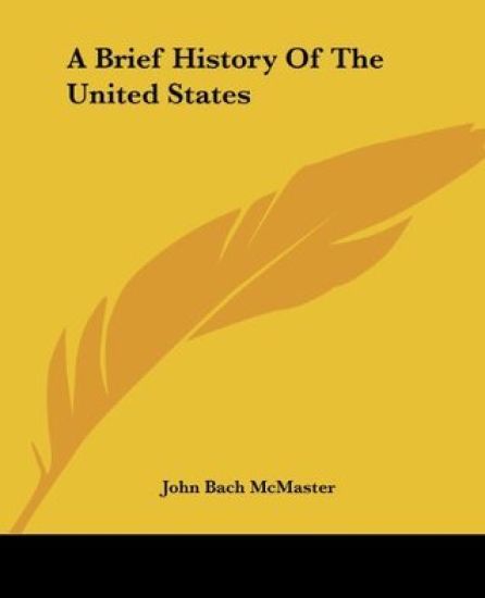 Brief History Of The United States