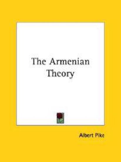 The Armenian Theory – Albert Pike, kirjan kansikuva