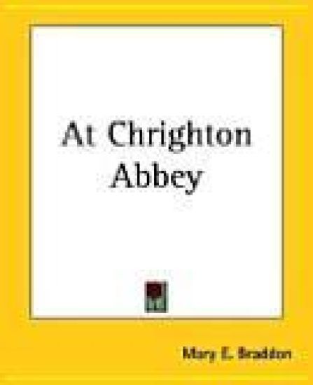 At Chrighton Abbey