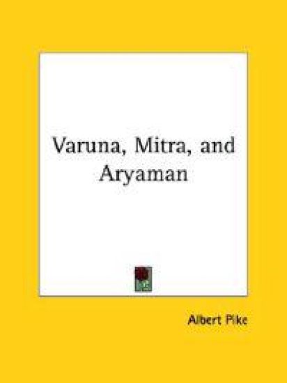 Varuna, Mitra, and Aryaman – Albert Pike, kirjan kansikuva