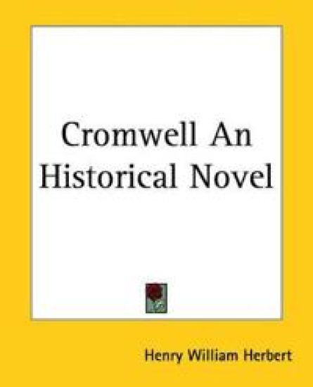 Cromwell An Historical Novel