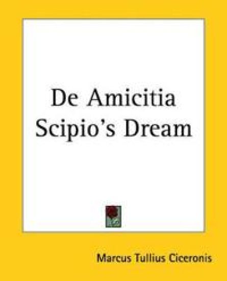 De Amicitia Scipio's Dream