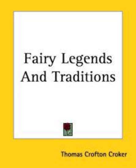 Fairy Legends And Traditions