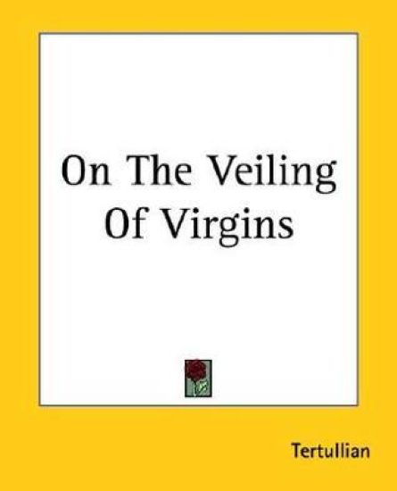 On The Veiling Of Virgins
