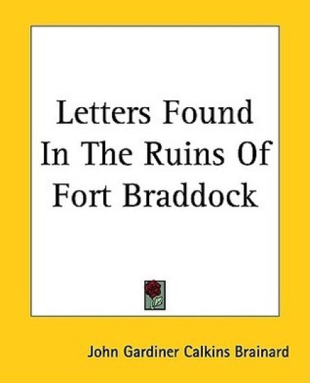 Letters Found In The Ruins Of Fort Braddock