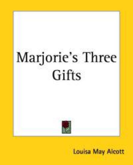 Marjorie's Three Gifts