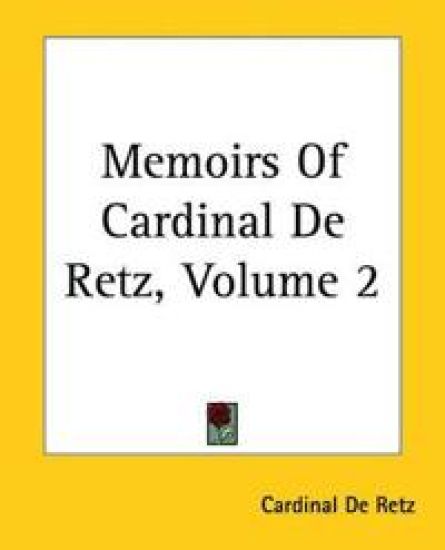 Memoirs Of Cardinal De Retz, Volume 2