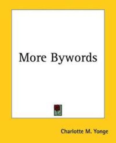 More Bywords