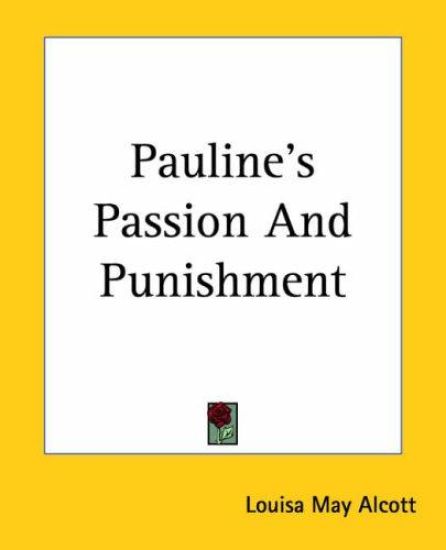 Pauline's Passion And Punishment