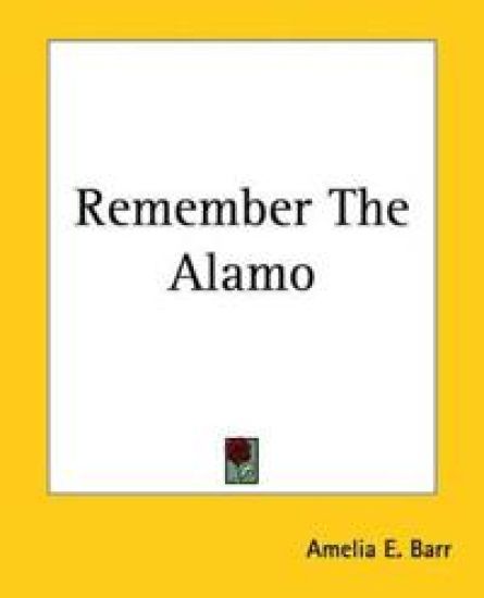 Remember The Alamo