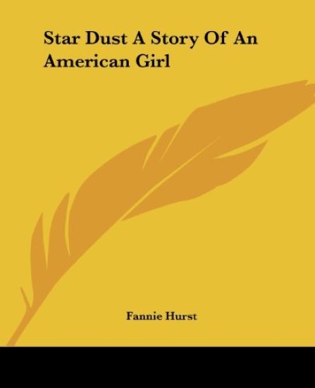 Star Dust A Story Of An American Girl