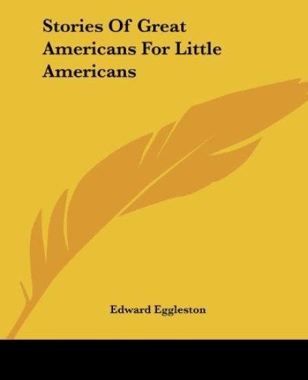 Stories Of Great Americans For Little Americans