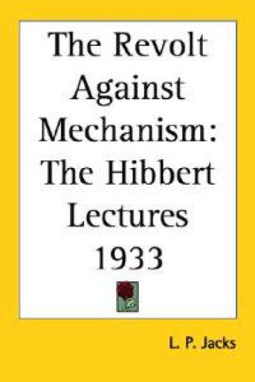 The Revolt Against Mechanism