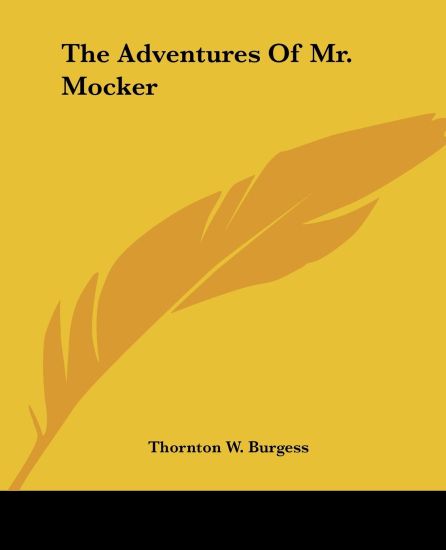 Adventures Of Mr. Mocker