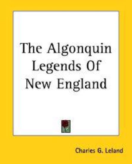 Algonquin Legends Of New England