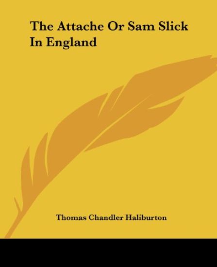 Attache Or Sam Slick In England