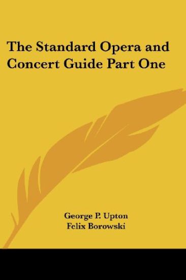 The Standard Opera and Concert Guide