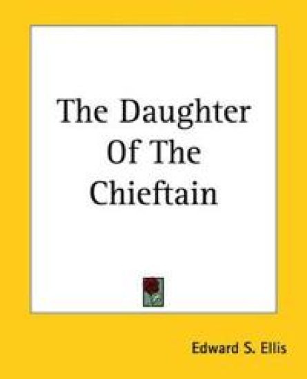 Daughter Of The Chieftain