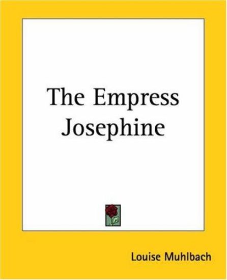 Empress Josephine – Louise Muhlbach, kirjan kansikuva