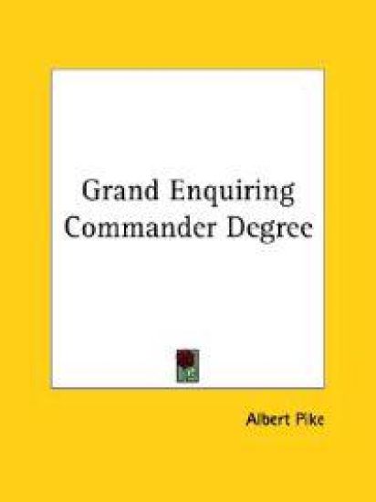 Grand Enquiring Commander Degree – Albert Pike, kirjan kansikuva