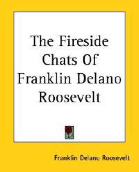 Fireside Chats Of Franklin Delano Roosevelt
