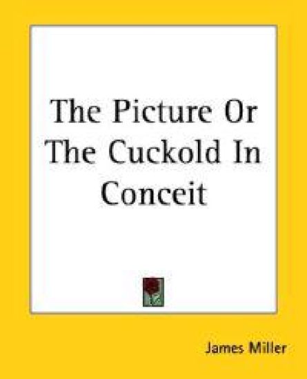Picture Or The Cuckold In Conceit