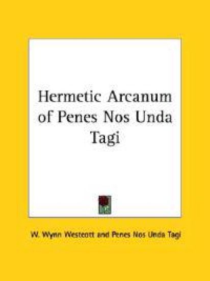 Hermetic Arcanum of Penes Nos Unda Tagi