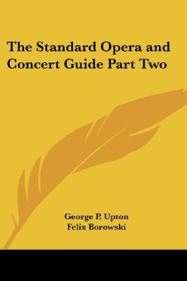 The Standard Opera and Concert Guide