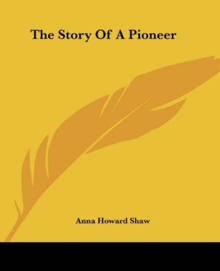 Story Of A Pioneer