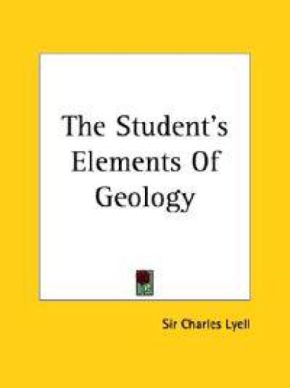 Student's Elements Of Geology