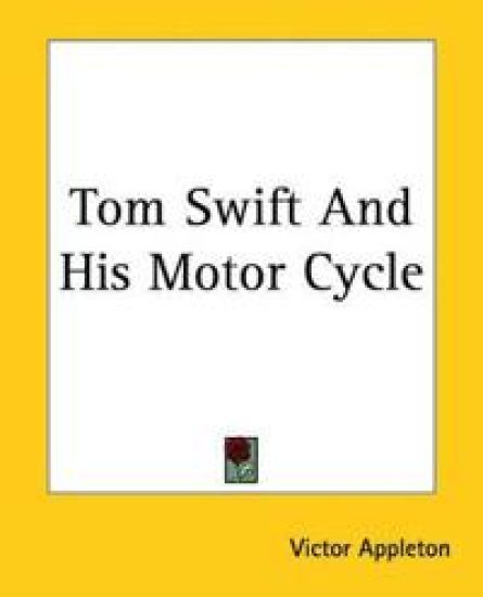 Tom Swift And His Motor Cycle