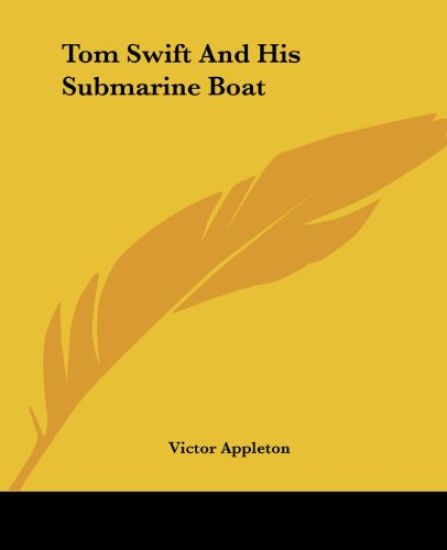 Tom Swift And His Submarine Boat