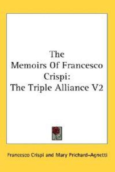 Memoirs Of Francesco Crispi