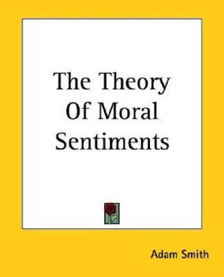 The Theory Of Moral Sentiments