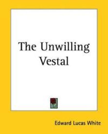 Unwilling Vestal