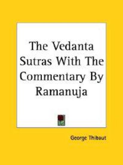 Vedanta Sutras With The Commentary By Ramanuja