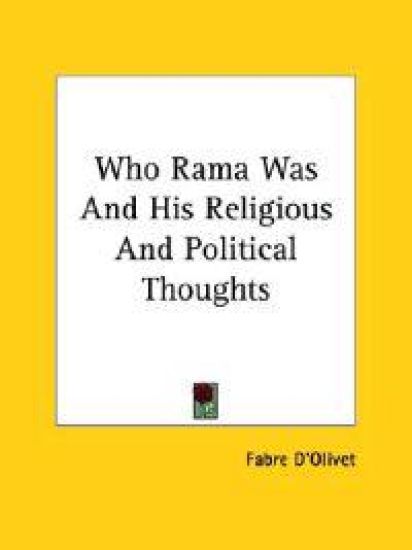 Who Rama Was and His Religious and Political Thoughts
