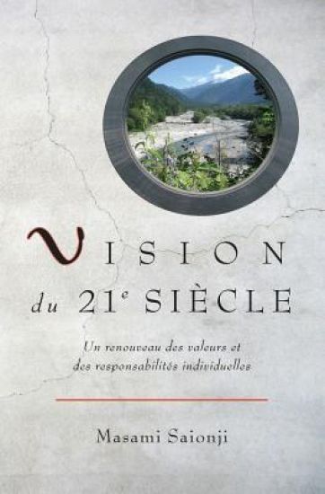 Vision du 21e siècle: Un renouveau des valeurs et des responsabilités individuelles