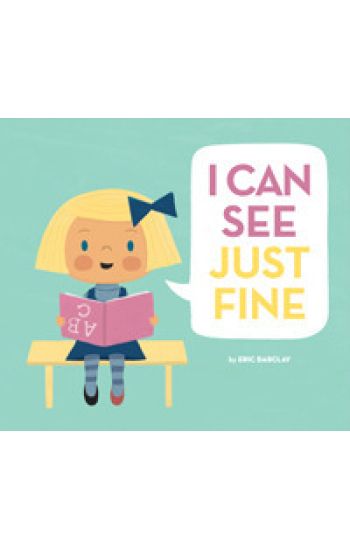 I Can See Just Fine